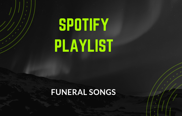 Spotify playlists: Funeral Songs