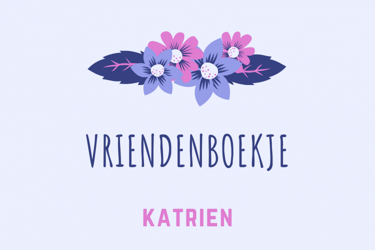 Gastblog: Katriens vriendenboekje