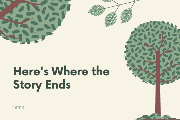 Here’s Where the Story Ends #wedraaiendoor