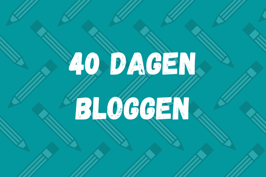 40 dagen bloggen