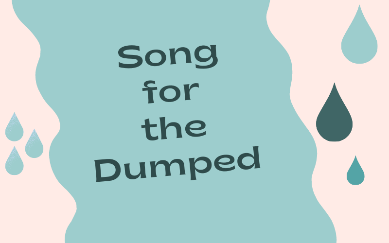 Song for the Dumped #wedraaiendoor