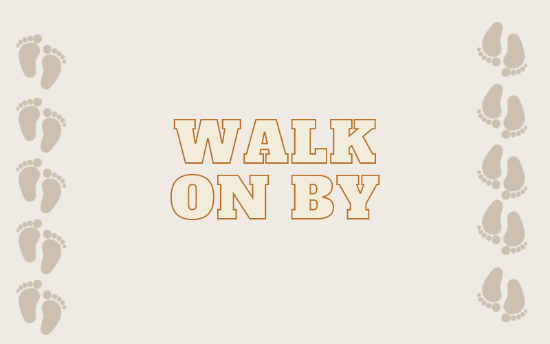 Walk on By #wedraaiendoor