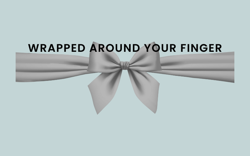 Wrapped Around Your Finger #wedraaiendoor