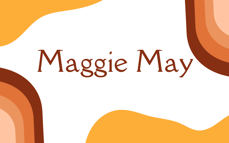 Maggie May #wedraaiendoor