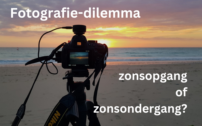 Fotograferen: zonsopgang of zonsondergang?