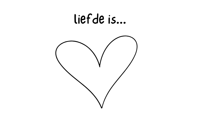 Liefde is…