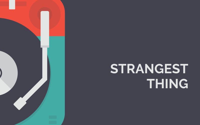 Strangest Thing #wedraaiendoor