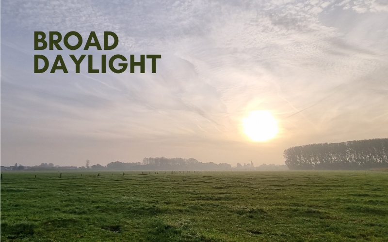 Broad Daylight #wedraaiendoor