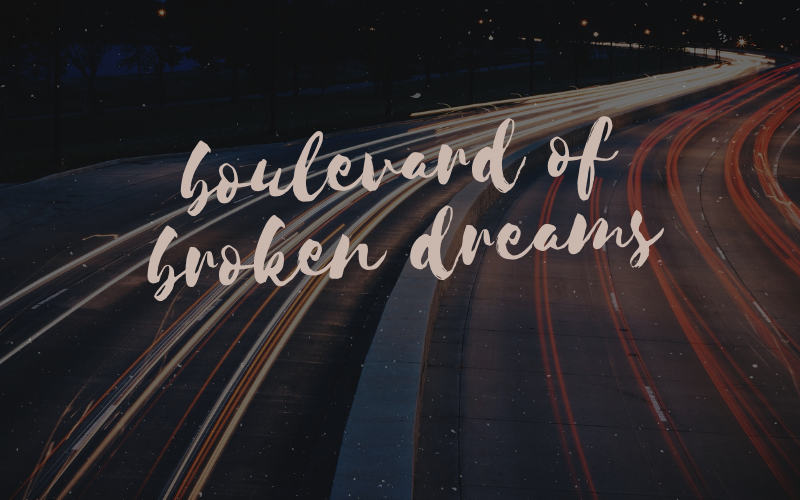Boulevard of Broken Dreams #wedraaiendoor