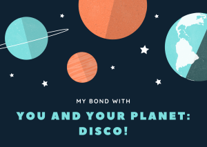 My Bond with You and Your Planet: Disco! #wedraaiendoor