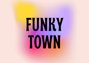 Funkytown #wedraaiendoor