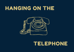 Hanging on the Telephone #wedraaiendoor