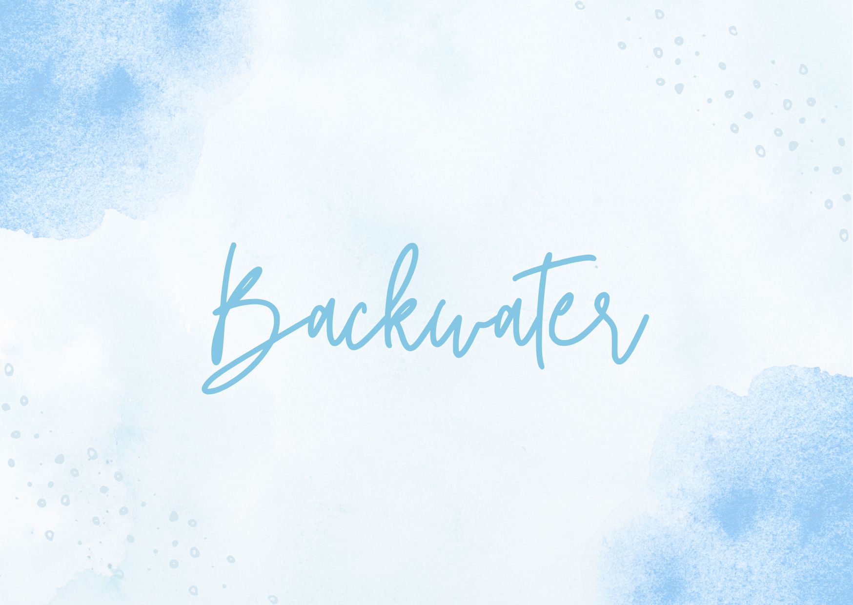Backwater #wedraaiendoor
