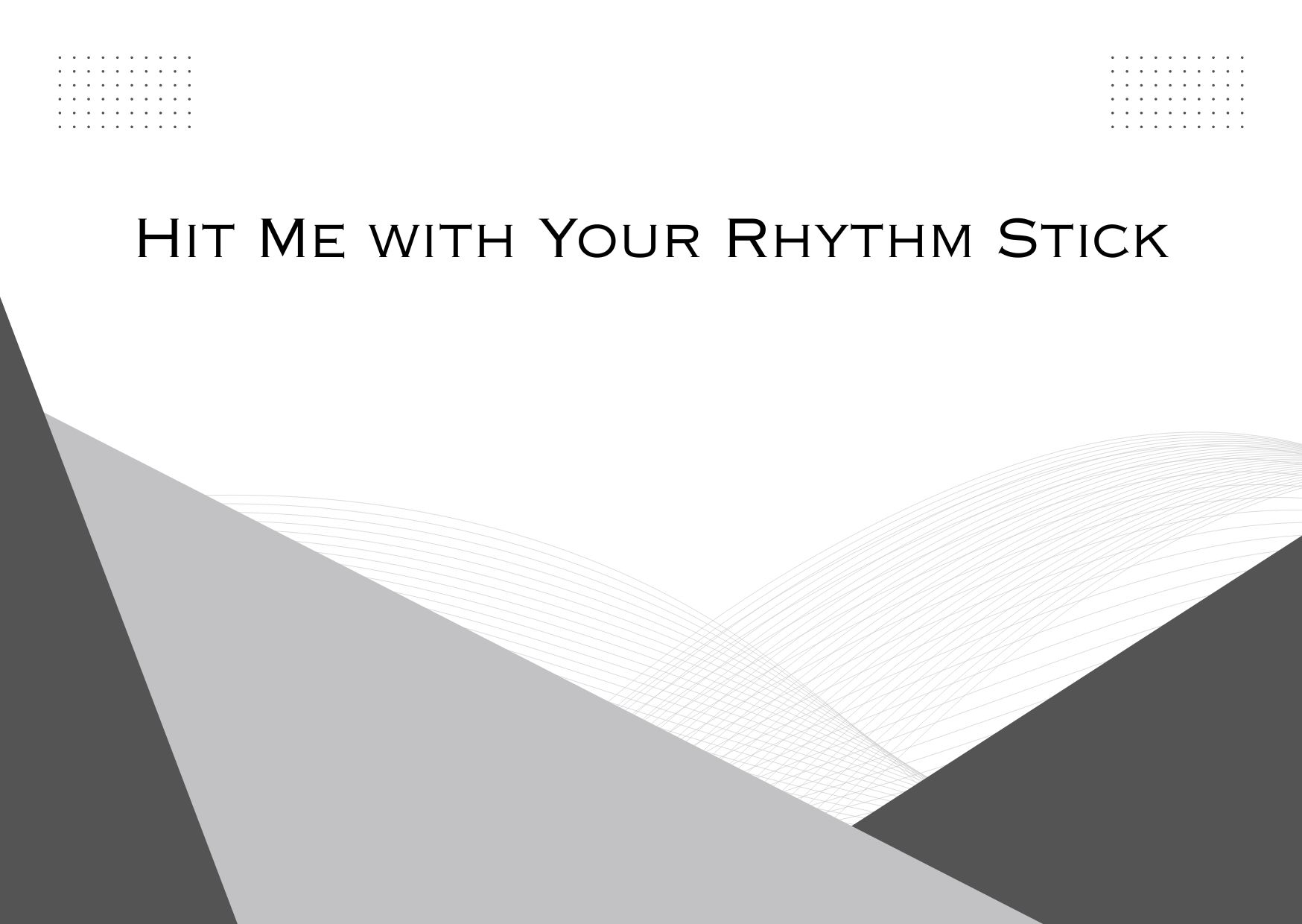 Hit Me with Your Rhythm Stick #wedraaiendoor